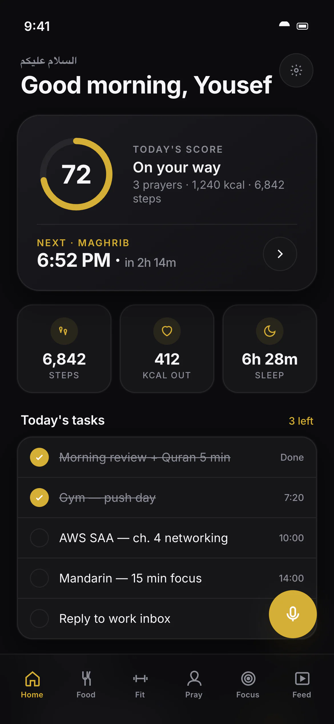 Yaumi Home tab in the Dark Luxury theme: a Day Score of 72 in a gold ring, the next prayer (Maghrib at 6:52 PM), steps, calories burned and sleep tiles, and today's task list with a floating mic button